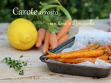 Carote arrosto con Timo e Limoncello