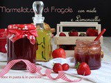 Marmellata di Fragole con Miele e Limoncello