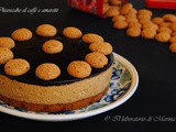 Τσιζκεϊκ μοκα με αμαρετι // cheesecake al caffe' e amaretti