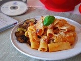 Ριγκατονι αλα νορμα  ♦♦  rigatoni alla norma