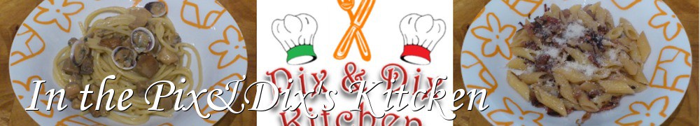 Very Good Recipes - In the Pix&Dix's Kitcken