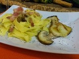 Pappardelle with Porcini and BaconPappardelle Porcini e Pancetta