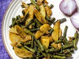 Aloo Beans Sabzi / Easy Potato & Green Beans Stir-fry Recipe