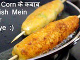 Corn Kebab For Party Snack