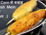 Corn Kebab For Party Snack