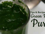 How To make Green Spinach Puree (Palak) “Big Tips”