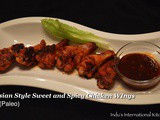 Asian Style Sweet and Spicy Chicken Wings (Paleo friendly)