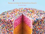 Sprinkles!: Recipes and Ideas for Rainbowlicious Desserts
