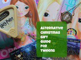 Alternative Christmas Gift Guide for Tweens