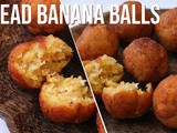 Banana bread balls – Ripe banana snacks