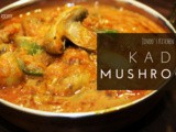 Kadai Mushroom – Kadai Mushroom Gravy Recipe