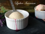 Lychee Ice cream ~ Lychee Rose Icecream
