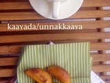 Freeze your Kaayada/Unnakkaaya(Stuffed plaintain snack)