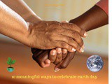 10 meaningful ways to celebrate earth day
