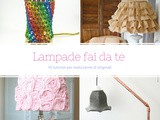 10 tutorial per realizzare lampade fai da te riciclando