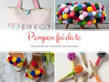 18 tutorial per utilizzare i pompon in maniera creativa