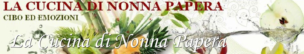 Very Good Recipes - La Cucina di Nonna Papera