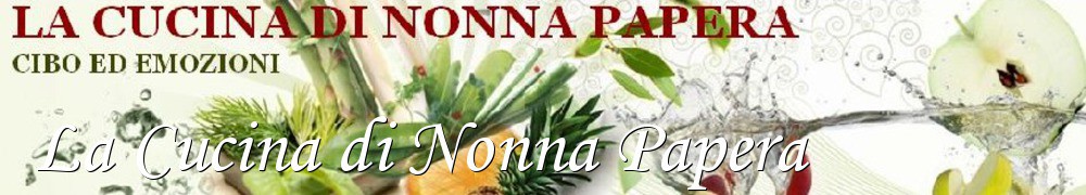 Very Good Recipes - La Cucina di Nonna Papera