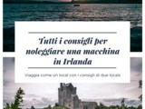 Tutti i consigli per noleggiare una macchina in Irlanda