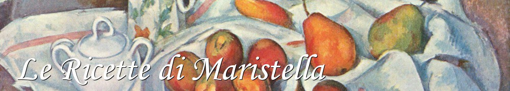 Very Good Recipes - Le Ricette di Maristella