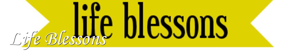Very Good Recipes - Life Blessons