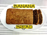 Homemade Banana Bread Recipe