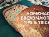Homemade Breadmaking Tips & Tricks
