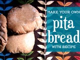 Homemade Whole Wheat Pita Bread Recipe