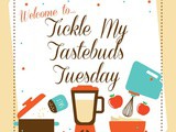 Tickle My Tastebuds Tuesday #114 is live featuring Desserts