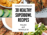 30 Healthy Super Bowl Recipes