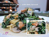 Creamy Chicken Pasta with Baby Spinach, Tasty Treat For All