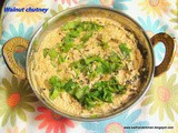 446: Walnut Chutney - Indian Style