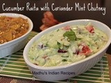 Cucumber Raita with Coriander Mint Chutney | Raita recipes | Dosakaya Perugu Pachadi