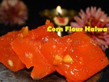 Corn Flour Halwa / Bombay Halwa / Karachi Halwa