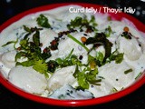 Curd Idly / Thayir Idli / World Idly Day