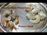 How to clean Prawns and Prawn heads