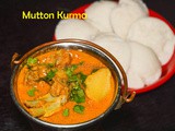 Mutton Kurma recipe with video | Lamb Korma for Idly, dosa