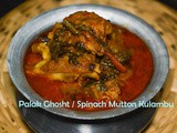 Palak Gosht / Spinach Mutton Kuzhambu / Lamb curry