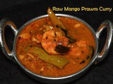 Prawn Mango Curry / Kerala style Raw Mango Prawn Curry / Maangai Eral Kulambu