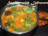 Sambar with Leftover