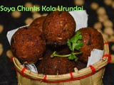 Soya Chunk Kola Urundai / Meal Maker Kola Urundai / Veg Kola Urundai