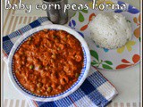 Baby Corn Peas Korma | Baby corn Peas kurma | Baby Corn Gravy Recipes | Easy Vegetarian Gravy Recipes For Rice