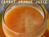 Carrot orange juice/no milk juice recipes/suco de laranja e cenoura/easy diet juice recipes