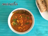 Coconut Milk Tofu Gravy | Coconut Milk Recipes | Coconut Milk Tofu Masala | Tofu Gravy Recipes For Chapathi