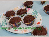 Eggless banana double chocolate cupcakes | Eggless wheat flour double chocolate banana muffins | Eggless muffins |