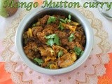 Green mango mutton curry | mamidikaya mutton koora | Mutton with raw mango curry | mamidi mamsam kura | Step by step pictures