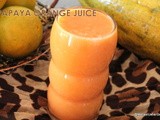 Papaya orange juice/suco de laranja mamão/easy diet juice recipes/juices without milk/mahas own recipes
