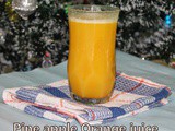 Pineapple Orange Juice | Quick and Easy Break fast Juices | Healthy Pineapple Drinks