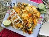 Tofu mixed vegetables biryani | Soya cheese biryani in dum method | Soya tofu indian recipes | Quick and easy vegetable rice recipes | Step by step pictures