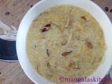 Semiya Payasam / Vermicelli Payasam | Vermicelli Milk Kheer